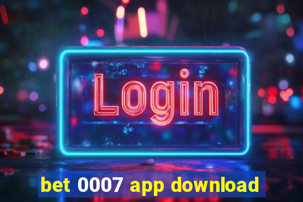 bet 0007 app download